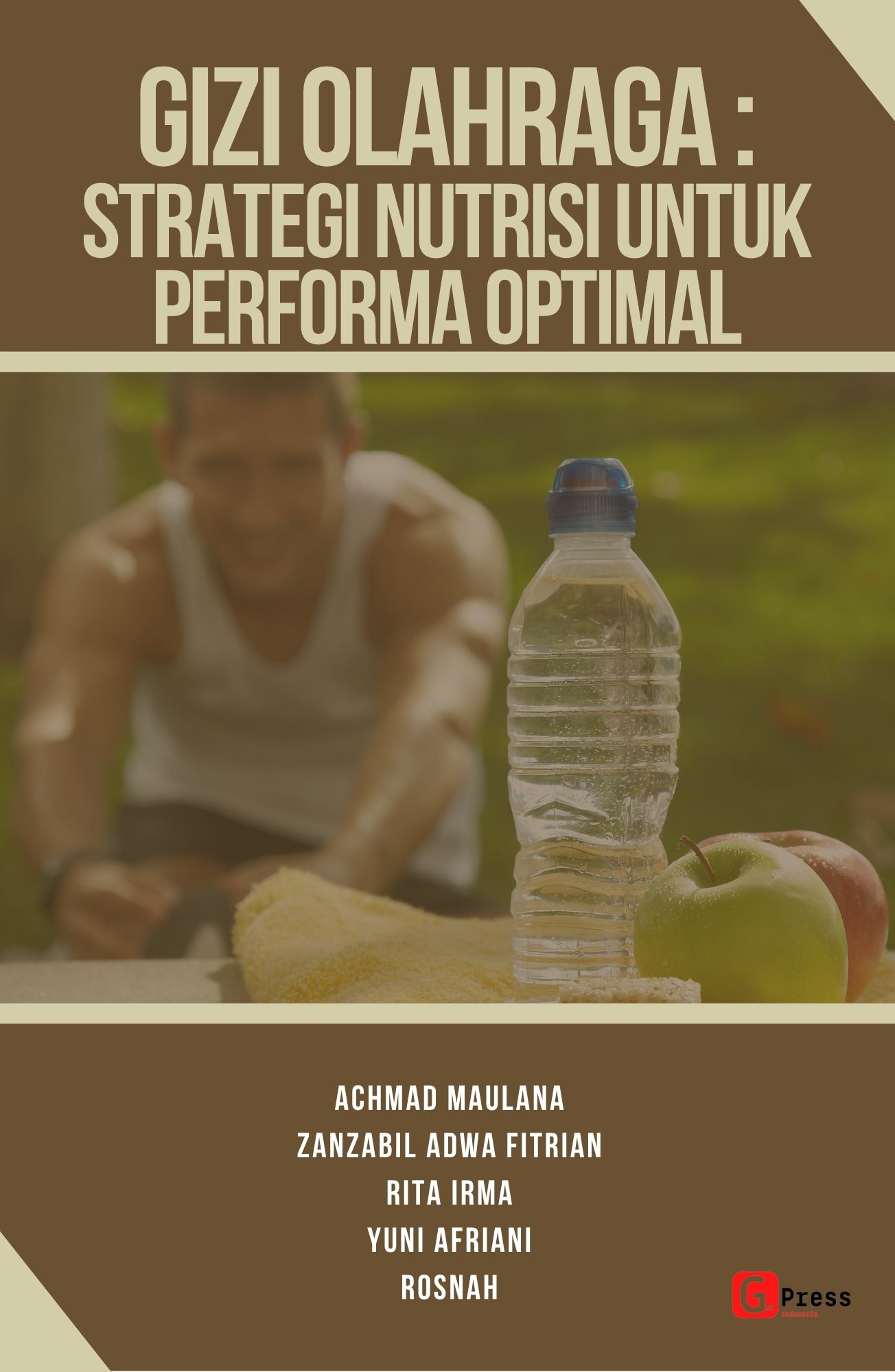 Gizi Olahraga: Strategi Nutrisi untuk Performa Optimal